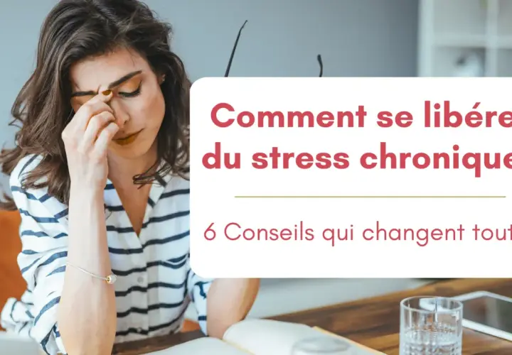 Femme fatiguée, le doigt sur le front, cherchant un traitement pour le stress chronique. "Comment se libérer du stress chronique ? 6 Conseils qui changent tout !